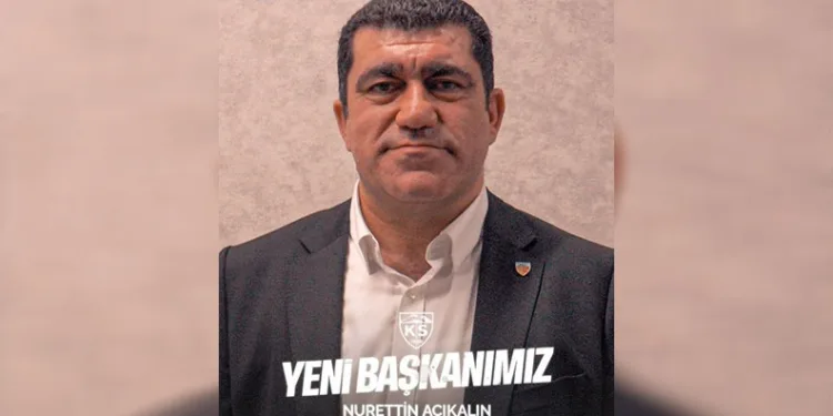 Kayserispor’un yeni başkanı Nurettin Açıkalın oldu
