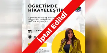 “Öğretimde Hikayeleştirme” Semineri Ertelendi