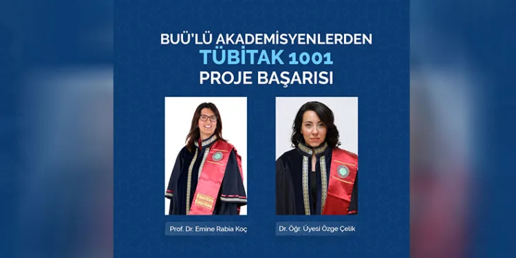 BUÜ’lü akademisyenlerden TÜBİTAK 1001 proje başarısı