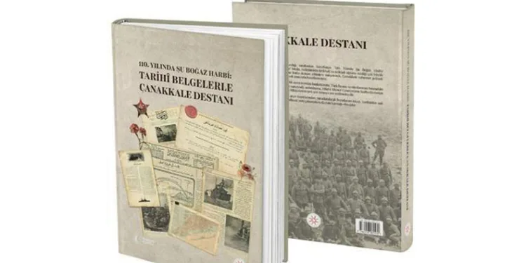 İletişim Başkanlığından tarihi belgelerle Çanakkale Destanı kitabı