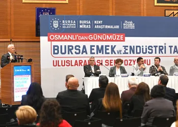 ‘Osmanlı’dan Günümüze Bursa Emek ve Endüstri Tarihi Sempozyumu’