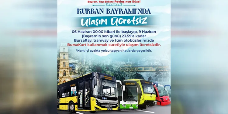 Bursa’da Kurban Bayramı boyunca ulaşım ücretsiz