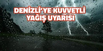 Denizli için sağanak ve gök gürültülü yağış uyarısı