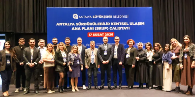 Antalya’da 2040 yılına yönelik ulaşım sistemi oluşturmak için çalıştay