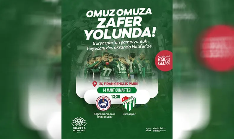 Maç heyecanı Nilüfer’de yaşanacak