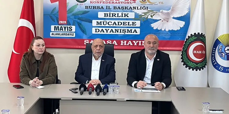 HAK-İŞ 1 Mayıs kutlamalarını Bursa’da gerçekleştirecek