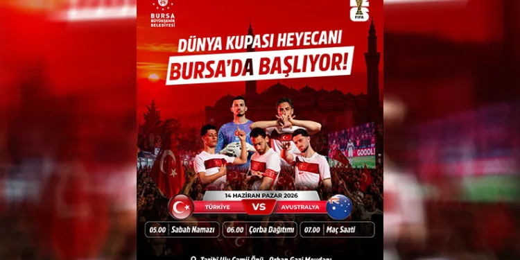 Bursalılar Dünya Kupası heyecanını dev ekranlarda yaşayacak