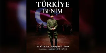 Bursa’da “Türkiye Benim” programı düzenlenecek