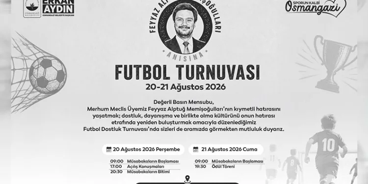 Osmangazi’de Feyyaz Alptuğ Memişoğulları anısına futbol turnuvası