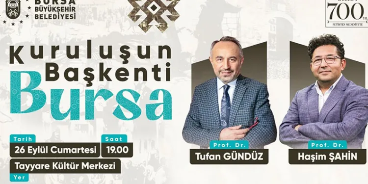 Bursa’nın 700 yıllık fetih hafızası konuşulacak